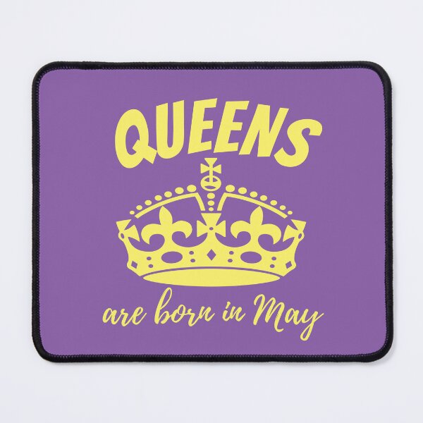 Item preview, Queens Are Born in May designed and sold by DesignsVault.