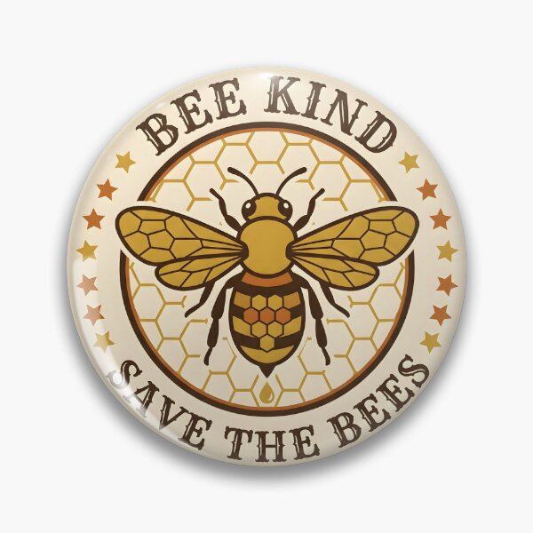 Item preview, Bee Kind Save The Bees Honeybee Badge designed and sold by Herodestroyer.