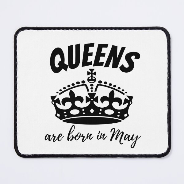 Item preview, Queens Are Born in May designed and sold by DesignsVault.