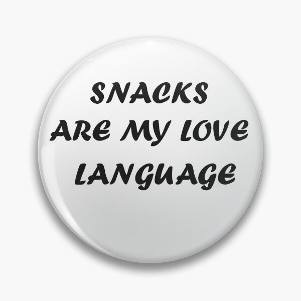 Item preview, snacks are my love language designed and sold by Kasia1987t.