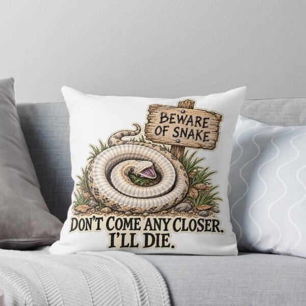Item preview, Don't Come Any Closer I'll Die | Playing Dead Hognose Snake designed and sold by threadandfangs.