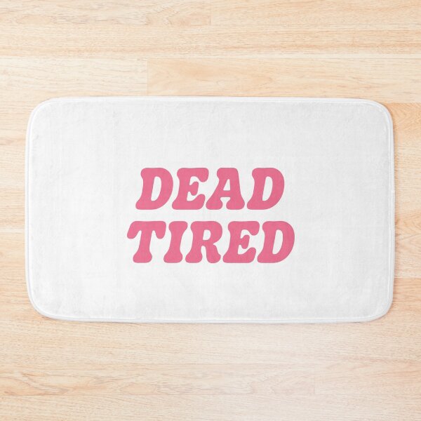 Item preview, Dead Tired designed and sold by pizzafairy.