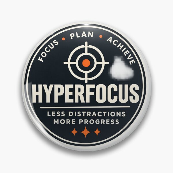 Item preview, Hyperfocus Productivity Sticker - Focus Plan Achieve Motivational Design designed and sold by mryan78.