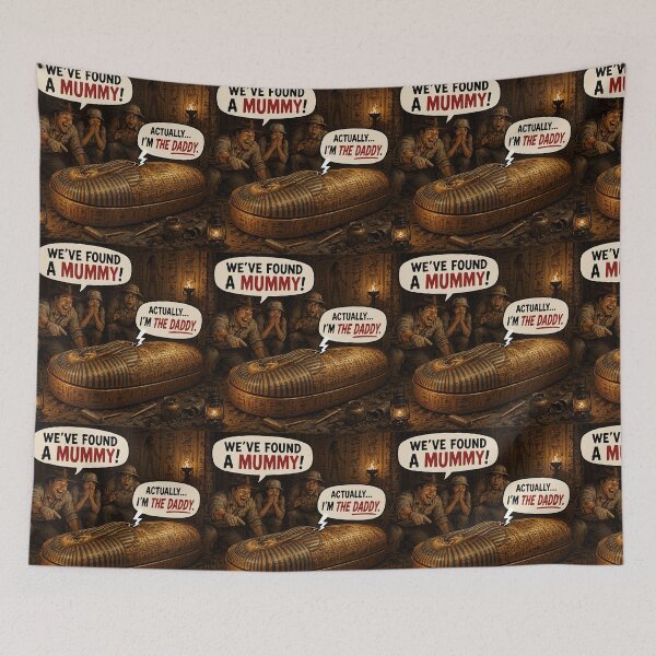 Item preview, I’m the Daddy Funny Egyptian Mummy Tomb Joke designed and sold by Hornace88studio.