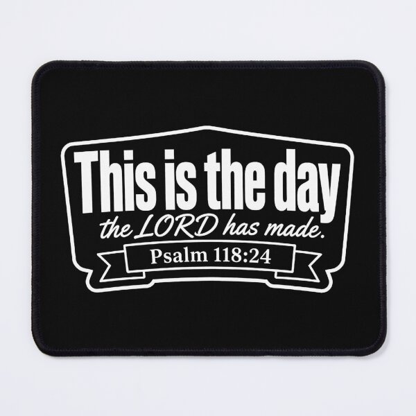 Item preview, Psalm 118:24 This is the day the LORD has made designed and sold by plushism.