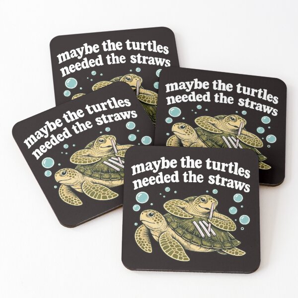 Item preview, Maybe The Turtles Needed The Straws Sarcastic Sea Turtle Quote designed and sold by AnhaPhysic.
