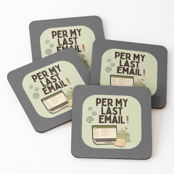 Item preview, Per My Last Email! Funny Office Humor designed and sold by PixellaneArt.