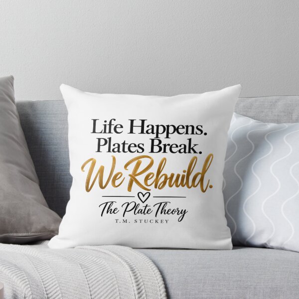 Item preview, The Plate Theory – Life Happens. Plates Break. We Rebuild. designed and sold by TMS-Designs.
