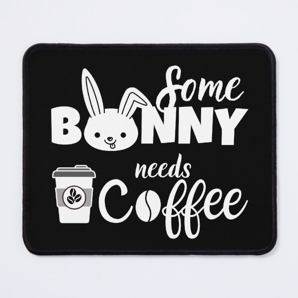 Item preview, Some Bunny Needs Coffee designed and sold by DesignsVault.