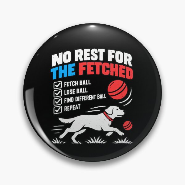Item preview, Funny No Rest For The Fetched Dog Fetch Humor Art designed and sold by elderberry.