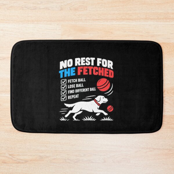 Item preview, Funny No Rest For The Fetched Dog Fetch Humor Art designed and sold by elderberry.