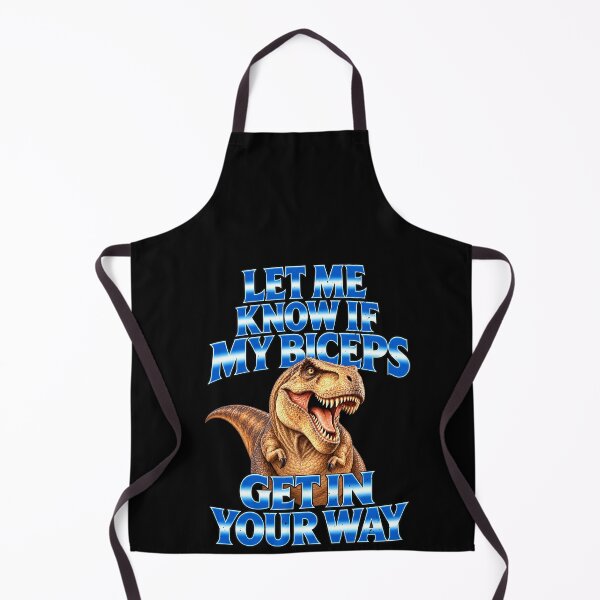 Item preview, Funny T Rex Let Me Know If My Biceps Get In The Way Art designed and sold by elderberry.