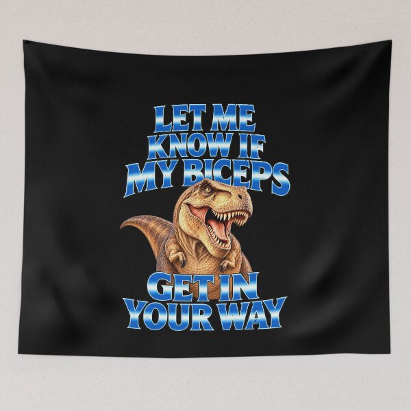 Item preview, Funny T Rex Let Me Know If My Biceps Get In The Way Art designed and sold by elderberry.