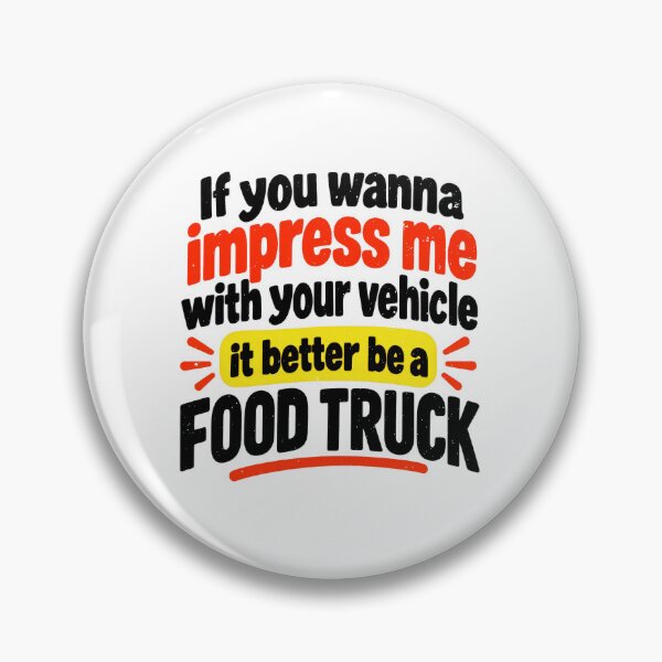Item preview, Food Truck Over Ordinary Vehicles Funny Saying designed and sold by elderberry.