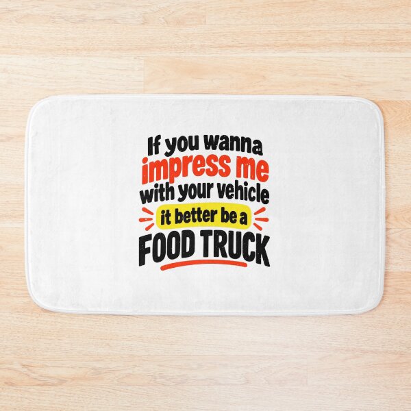 Item preview, Food Truck Over Ordinary Vehicles Funny Saying designed and sold by elderberry.