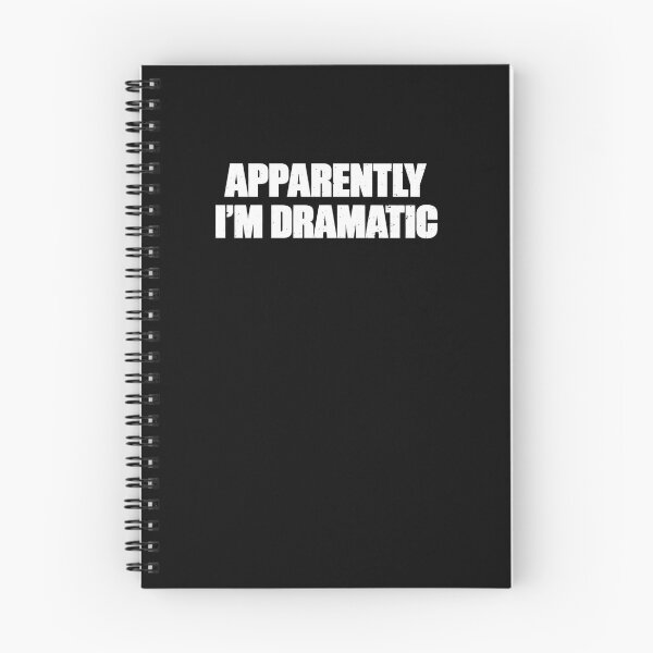 Item preview, Apparently I'm Dramatic Relatable Humor designed and sold by elderberry.