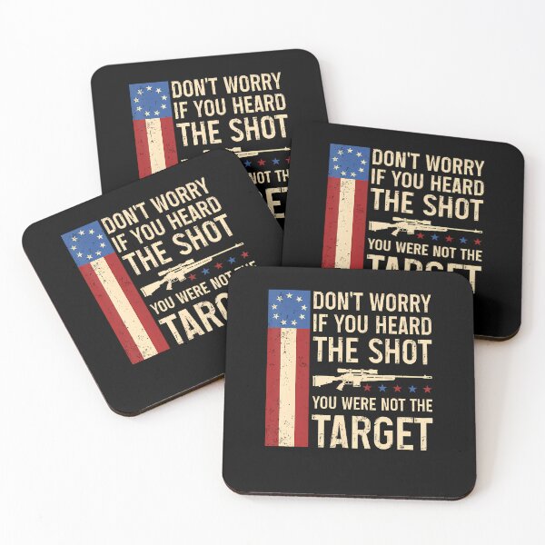 Item preview, Don'T Worry If You Heard The Shot You Were Not The Target designed and sold by snailslowdance.