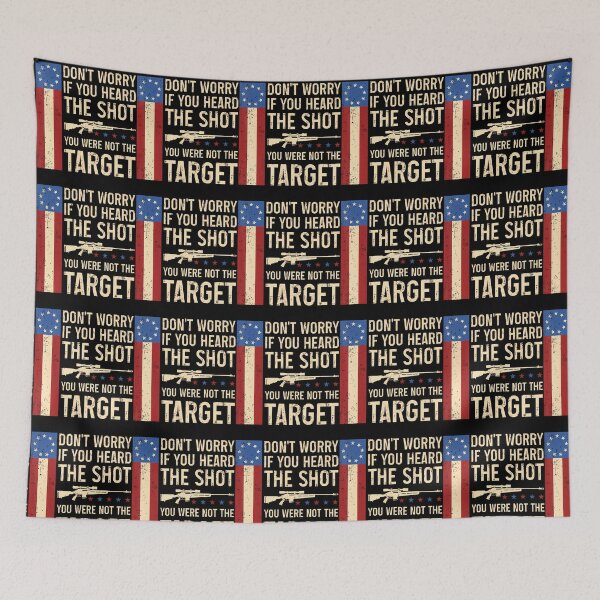 Item preview, Don'T Worry If You Heard The Shot You Were Not The Target designed and sold by snailslowdance.
