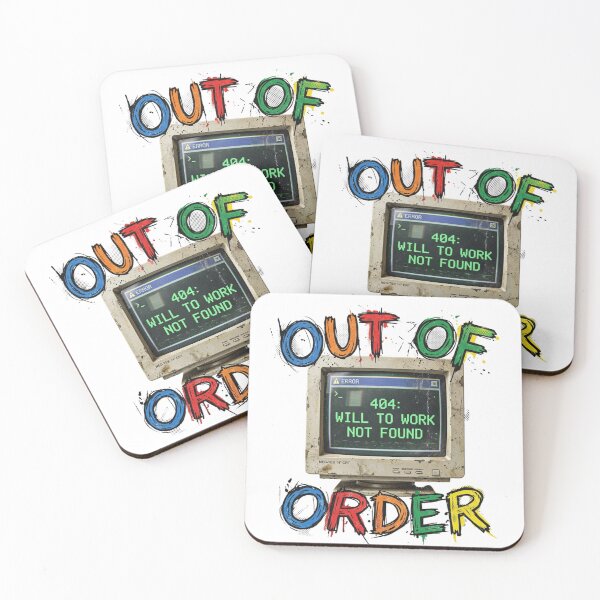 Item preview, Out Of Order Will To Work Not Found designed and sold by Sanan Israyilli.
