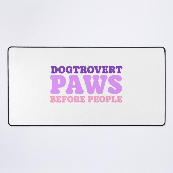 Item preview, Dogtrovert, paws before people designed and sold by BigfeetLittlepaws.