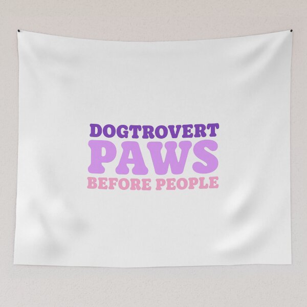 Item preview, Dogtrovert, paws before people designed and sold by BigfeetLittlepaws.