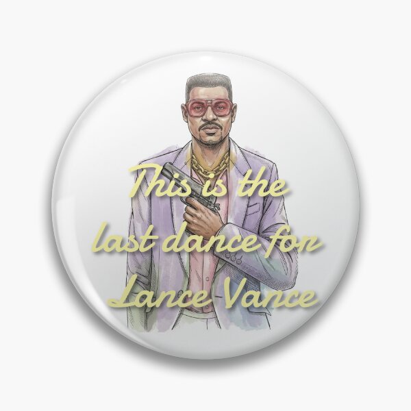 Item preview, This Is The Last Dance For Lance Vance - 80s Retro Quote Art designed and sold by qfa Originals.