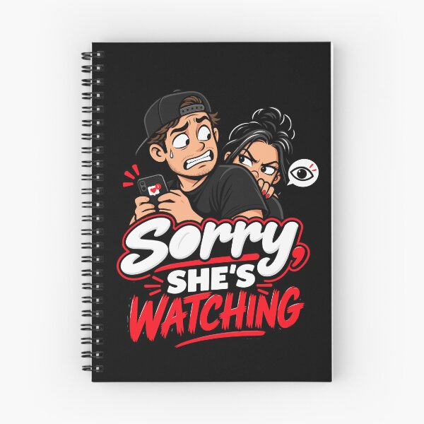 Item preview, Sorry She’s Watching Funny Couple Quote designed and sold by EveryTeeTale.