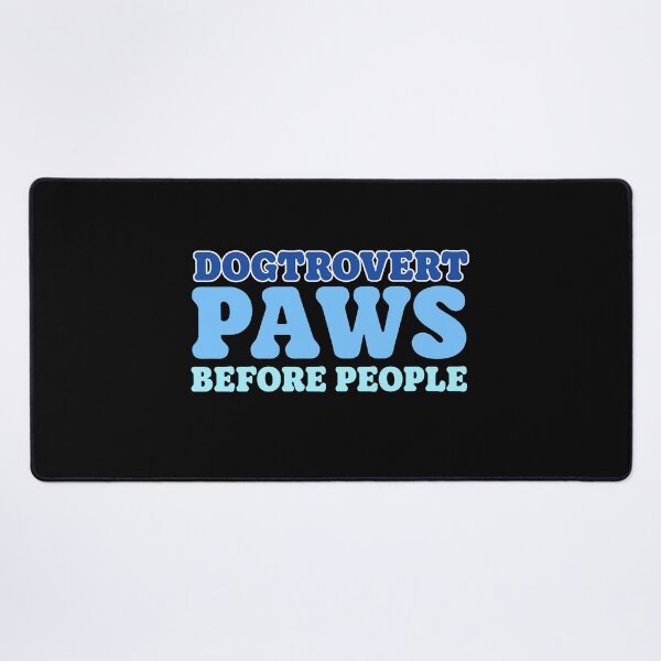 Item preview, Dogtrovert, paws before people designed and sold by BigfeetLittlepaws.
