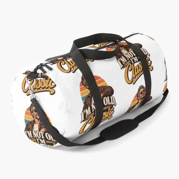 Item preview, I'm Not Old, I'm Classic designed and sold by Leo Bennett.