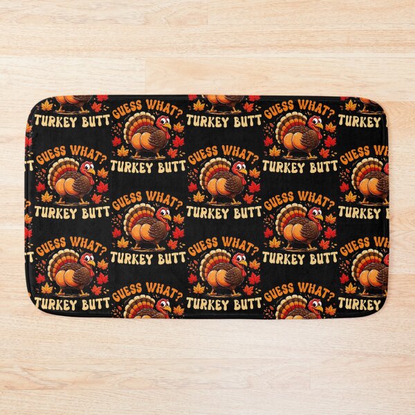 Item preview, Funny Thanksgiving Guess What Turkey Butt designed and sold by snailslowdance.