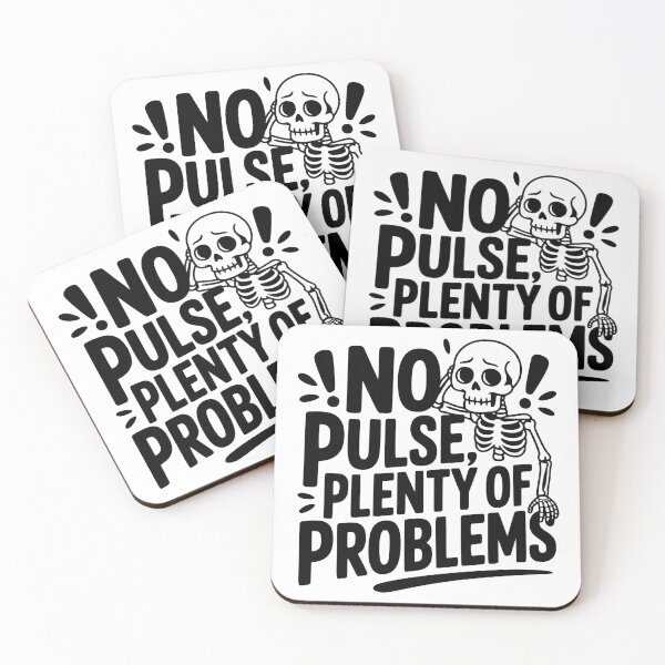 Item preview, No Pulse, Plenty of Problems designed and sold by theartfulaspie.