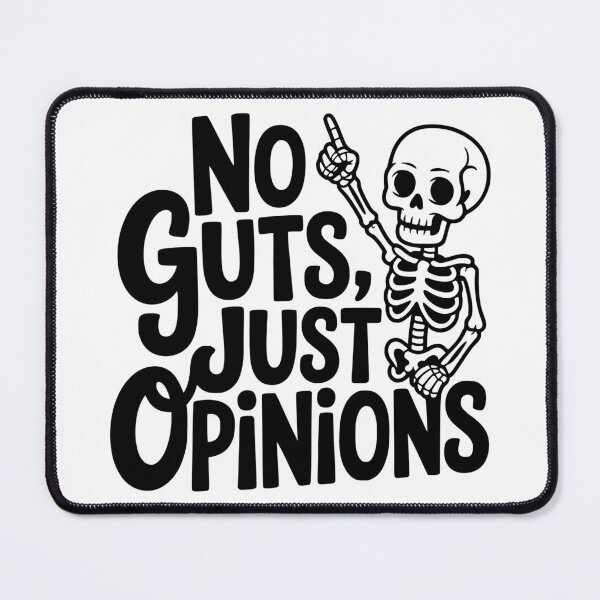 Item preview, No Guts, Just Opinions designed and sold by theartfulaspie.