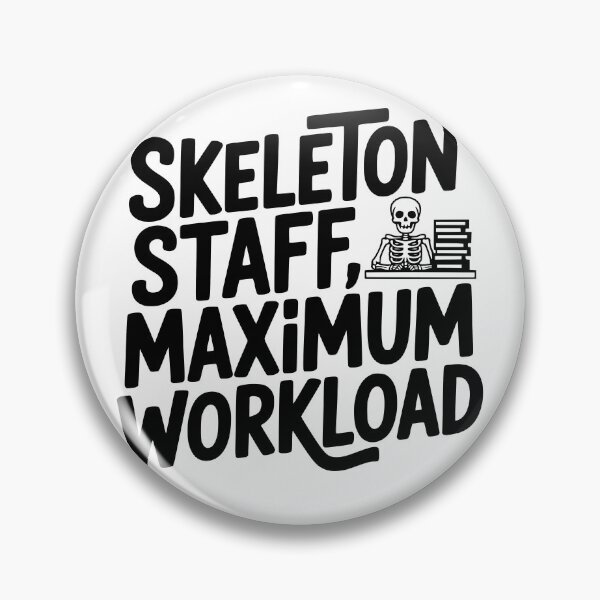 Item preview, Skeleton Staff, Maximum Workload designed and sold by theartfulaspie.