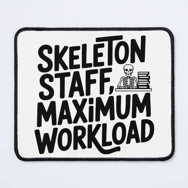 Item preview, Skeleton Staff, Maximum Workload designed and sold by theartfulaspie.