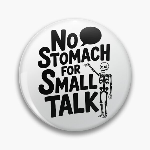 Item preview, No Stomach for Small Talk designed and sold by theartfulaspie.