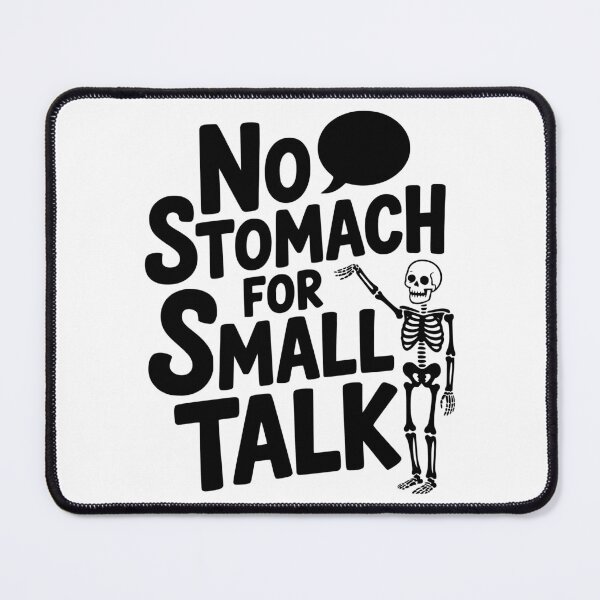 Item preview, No Stomach for Small Talk designed and sold by theartfulaspie.