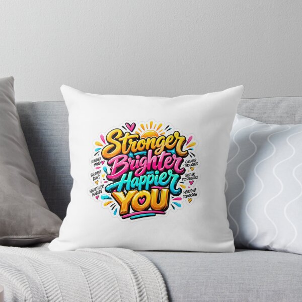 Item preview, Stronger Brighter Happier You – Positive Mental Health Motivation designed and sold by LuckyJade.