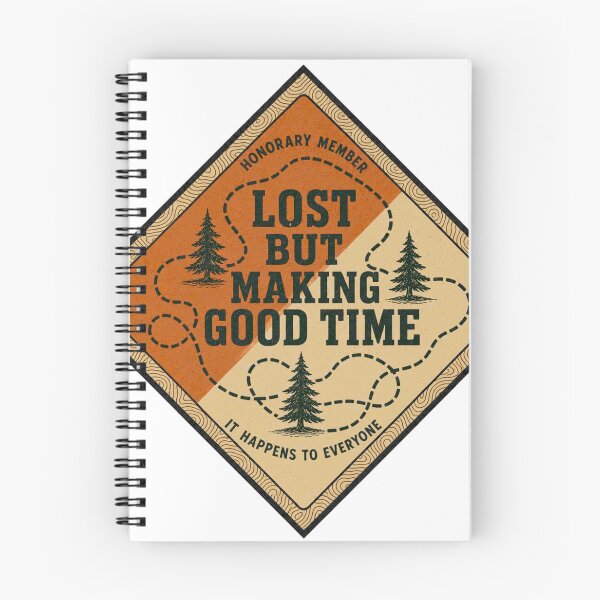 Item preview, Lost But Making Good Time Fun Orienteering Badge designed and sold by BoosterShop.