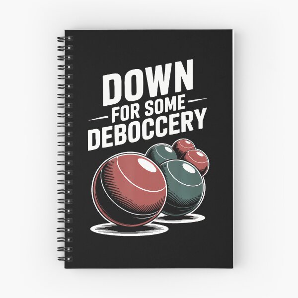 Item preview, Down For Some Deboccery Bocce Ball Boules Sports Boccie designed and sold by OddityVault.