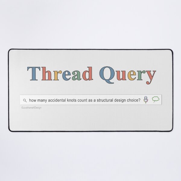 Item preview, Thread Query Accidental Knots - Funny Craft Search Bar designed and sold by JustAsmahDesign.