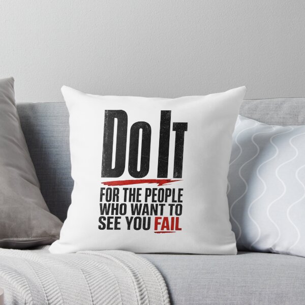 Item preview, Do it for the people who want to see you fail designed and sold by GoodPlaceToShop.