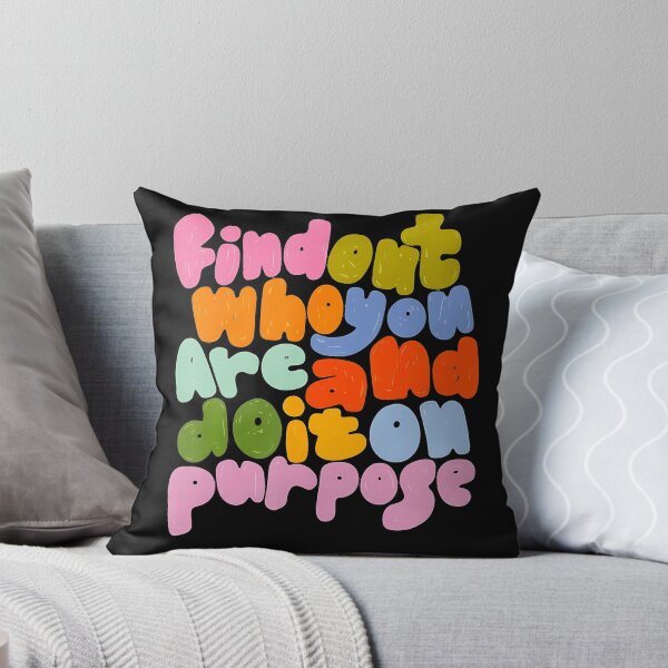 Item preview, Find Out Who You Are And Do It On Purpose Groovy designed and sold by Chromatic-Cubes.