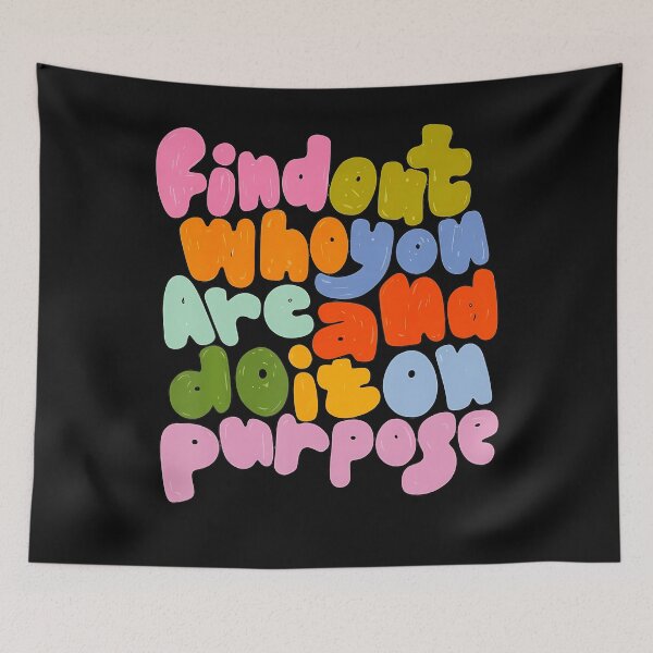 Item preview, Find Out Who You Are And Do It On Purpose Groovy designed and sold by Chromatic-Cubes.