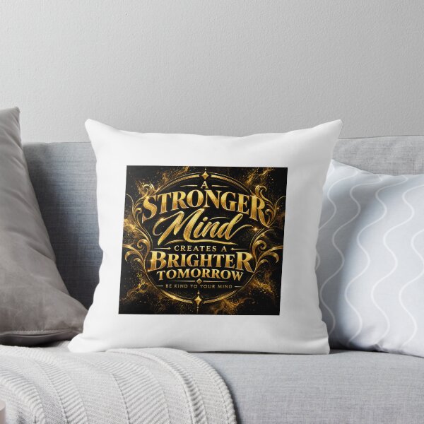 Item preview, A Stronger Mind Creates a Brighter Tomorrow – Mental Strength Quote designed and sold by LuckyJade.