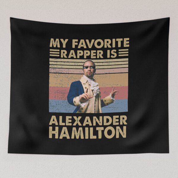 Item preview, MY FAVORITE RAPPER IS ALEXANDER HAMILTON Retro designed and sold by Talodervort.
