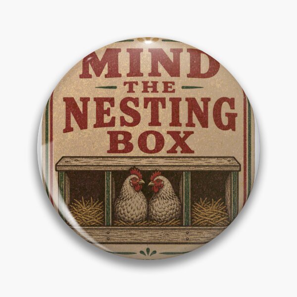 Item preview, Mind The Nesting Box Funny Chicken Coop Label designed and sold by BoosterShop.