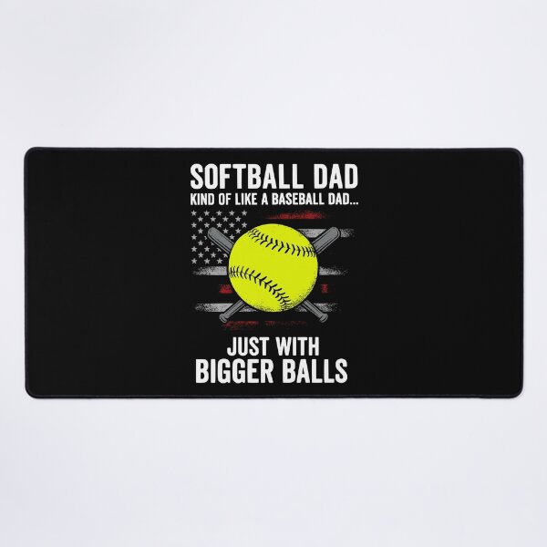 Item preview, softball dad designed and sold by kiakuki.