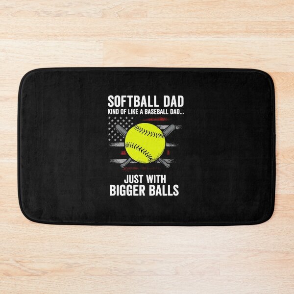 Item preview, softball dad designed and sold by kiakuki.
