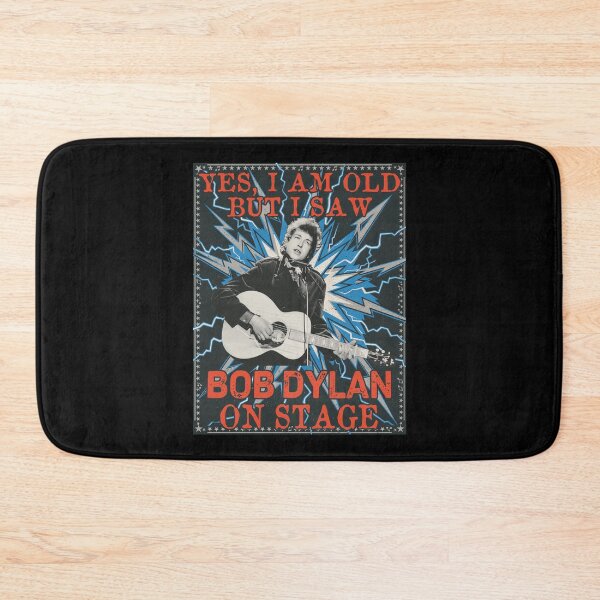 Item preview, Yes, I Am Old But I Saw Bob Dylan On Stage designed and sold by Mi-Zouhra.