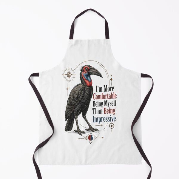 Item preview, Southern Ground Hornbill - I'm More Comfortable Being Myself Than Being Impressive designed and sold by Max Store.